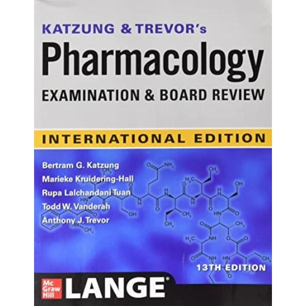 Katzung & Trevor’s Pharmacology Examination and Board Review, 13th Edition
