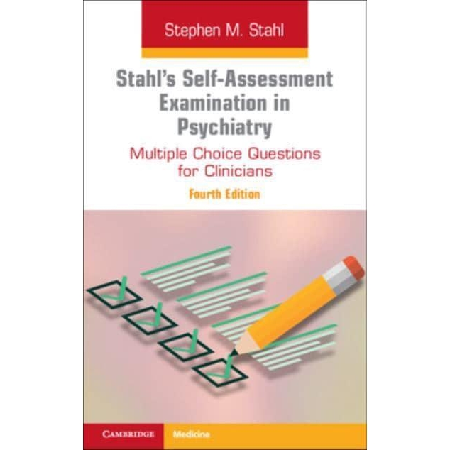 Stahl`s Self-Assessment Examination in Psychiatry 4th Edition