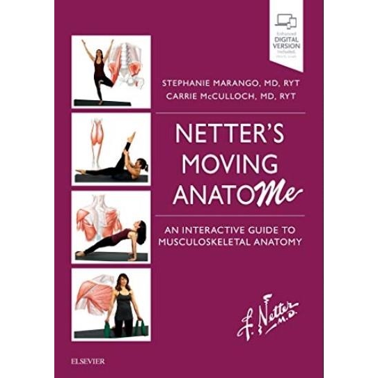Netter`s Moving AnatoME: An Interactive Guide to Musculoskeletal Anatomy 1st Edition