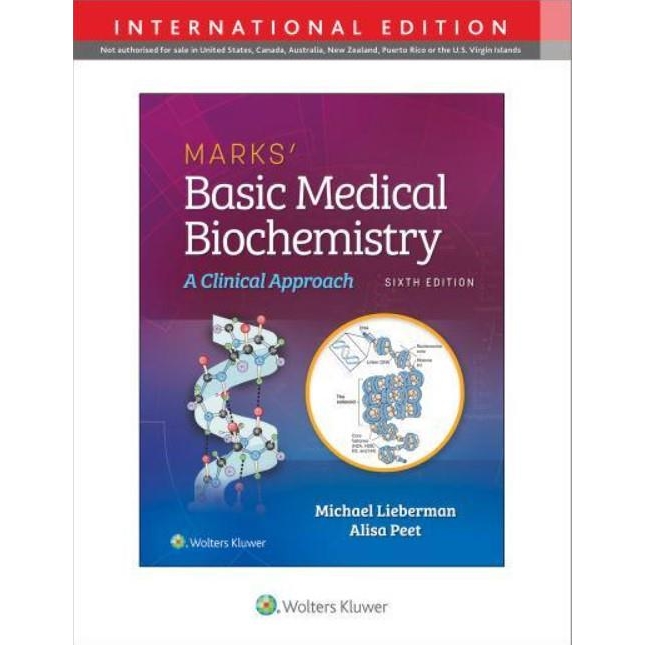 Marks’ Basic Medical Biochemistry: A Clinical Approach, 6th Edition