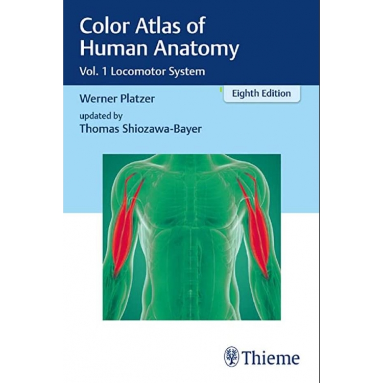 Color Atlas of Human Anatomy: Vol. 1 Locomotor System, 8th Edition