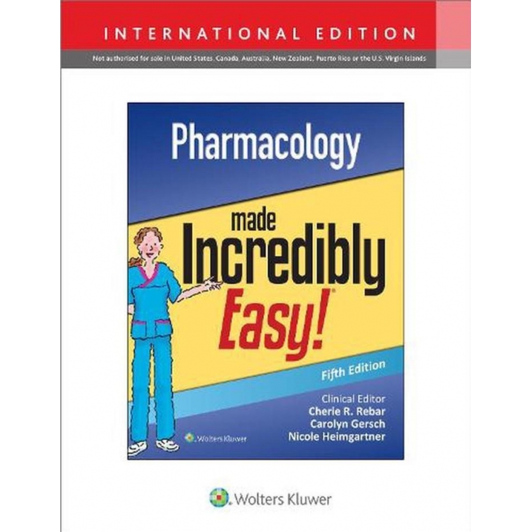 Pharmacology Made Incredibly Easy, 5th Edition, IE