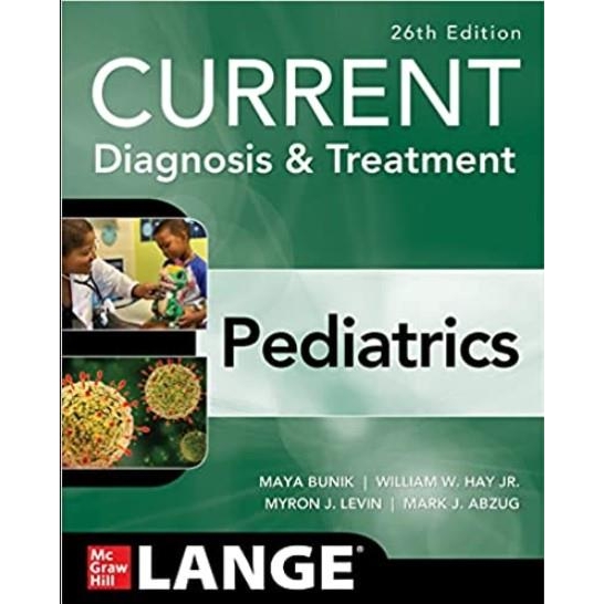 CURRENT Diagnosis & Treatment Pediatrics, 26th Edition