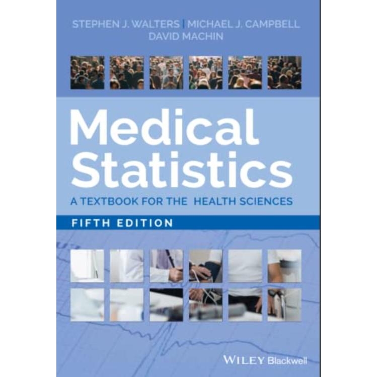 Medical Statistics: A Textbook for the Health Sciences, 5th Edition