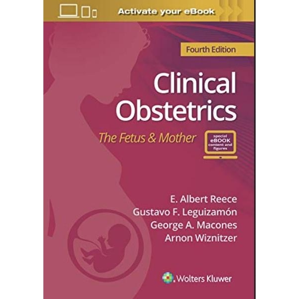 Clinical Obstetrics: The Fetus & Mother, 4th Edition