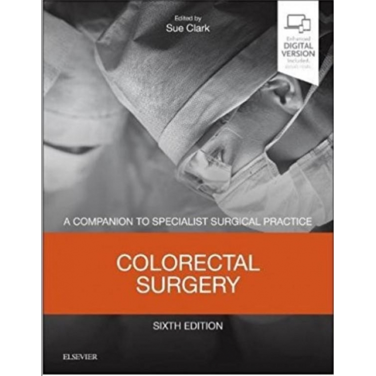 Colorectal Surgery: A Companion to Specialist Surgical Practice, 6th Edition