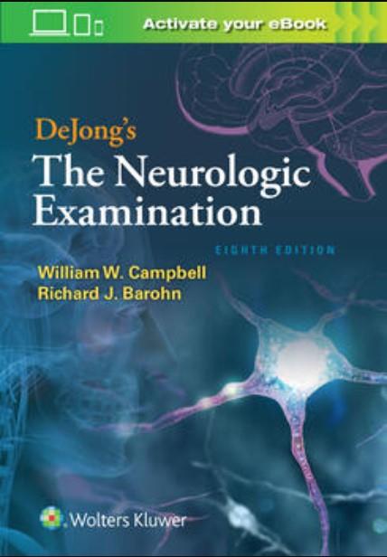 DeJong`s The Neurologic Examination, 8th Edition