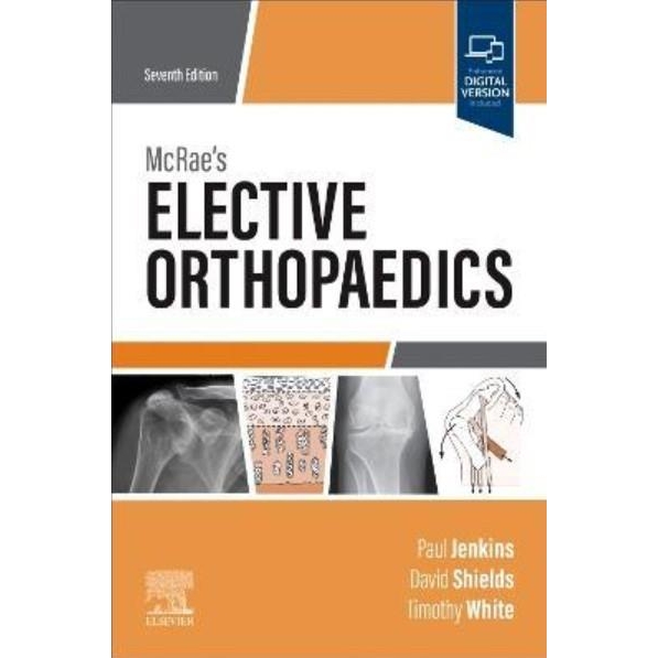 McRae`s Elective Orthopaedics, 7th Edition