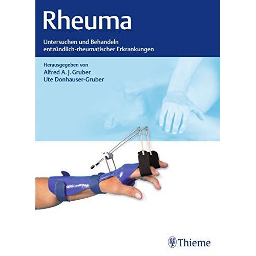 Rheuma: Untersuchen und Behandeln entzundlich-rheumatischer Erkrankungen