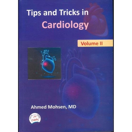 Tips and Tricks in Cardiology, Volume 2