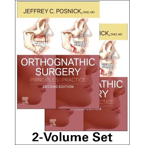 Orthognathic Surgery - 2 Volume Set: Principles and Practice, 2nd Edition