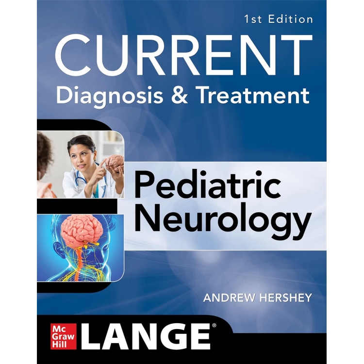 CURRENT Diagnosis and Treatment Pediatric Neurology