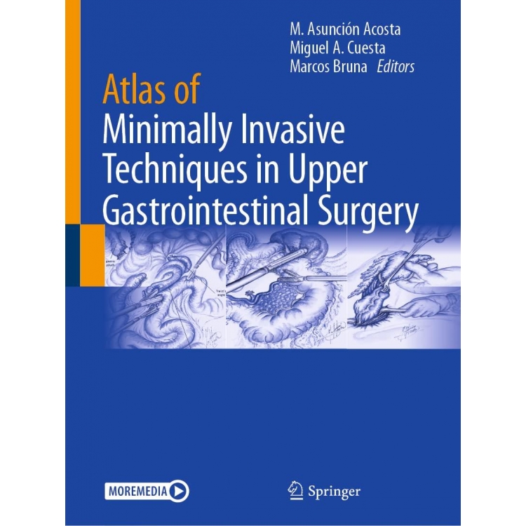 Atlas of Minimally Invasive Techniques in Upper Gastrointestinal Surgery