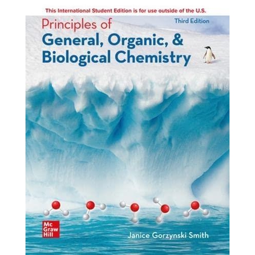 ISE Principles of General, Organic, & Biological Chemistry, 3rd Edition