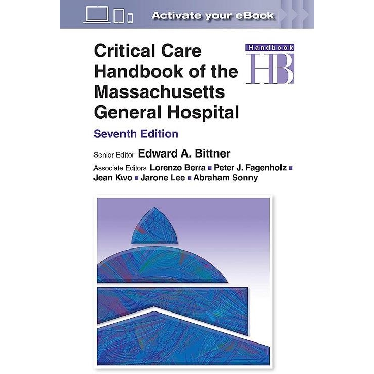 Critical Care Handbook of the Massachusetts General Hospital: Print + eBook with Multimedia, 7th Edition
