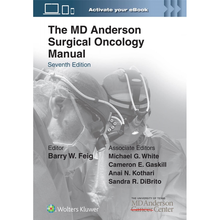 The MD Anderson Surgical Oncology Manual, 7th Edition