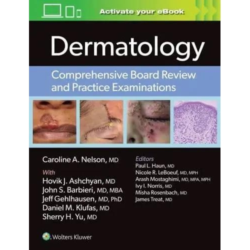 Dermatology: Comprehensive Board Review and Practice Examinations: Print + eBook with Multimedia