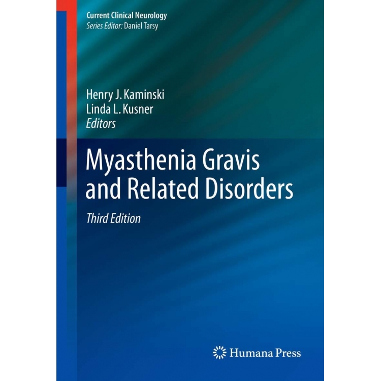 Myasthenia Gravis and Related Disorders, 3rd Edition