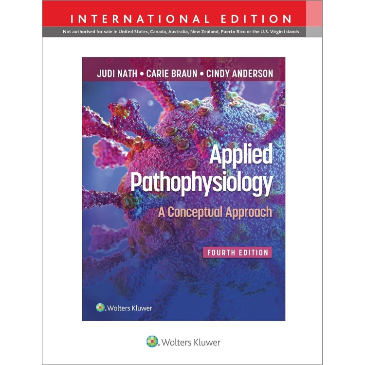 Applied Pathophysiology, 4th Edition, IE