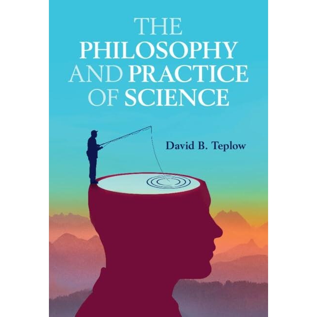 The Philosophy and Practice of Science, 1st Edition