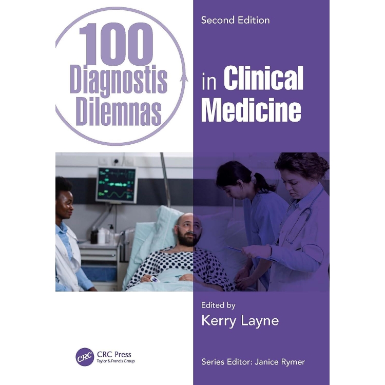 100 Diagnostic Dilemmas in Clinical Medicine, 2nd Edition