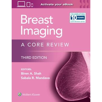 Breast Imaging A Core Review, 3rd Edition