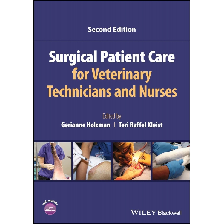 Surgical Patient Care for Veterinary Technicians and Nurses, 2nd Edition