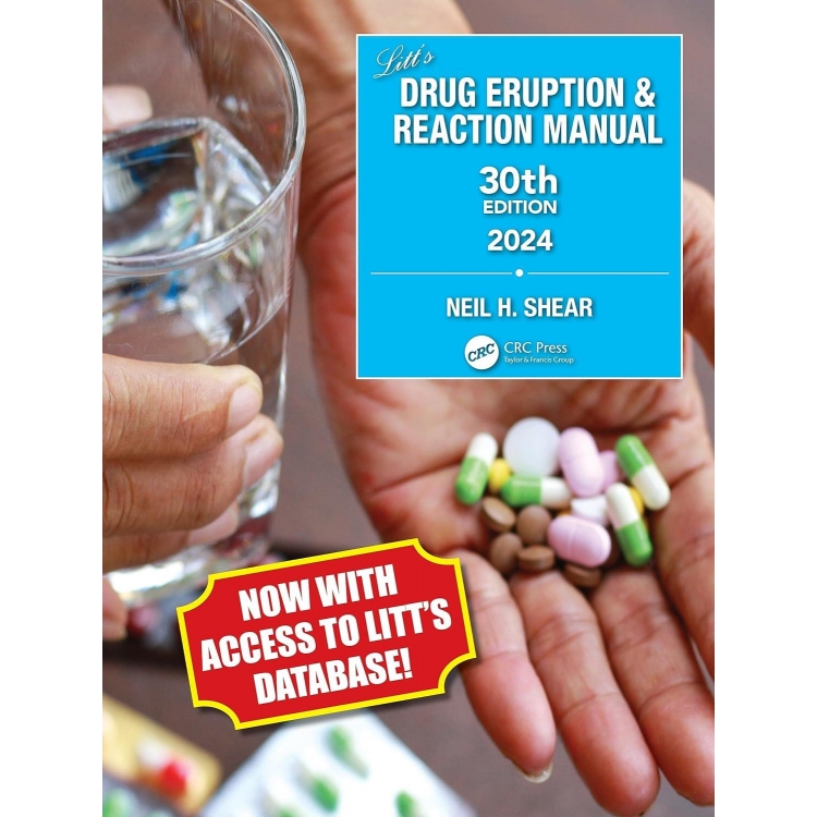 Litt`s Drug Eruption & Reaction Manual, 30th Edition