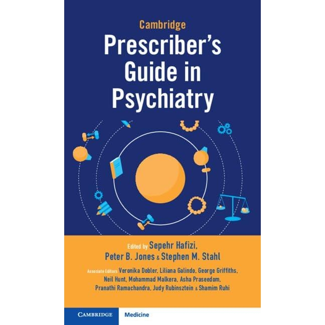 Cambridge Prescriber`s Guide in Psychiatry