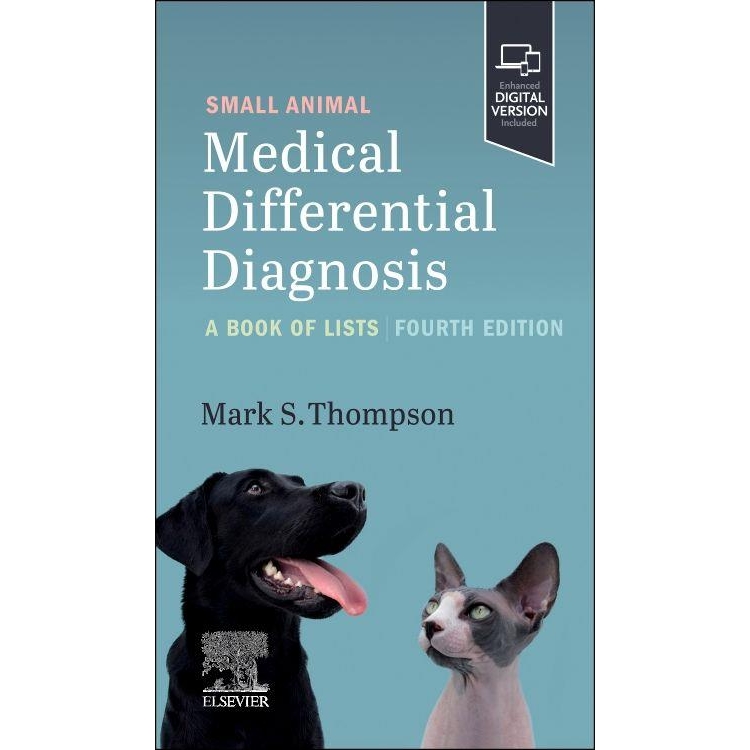Small Animal Medical Differential Diagnosis, 4th Edition A Book of Lists