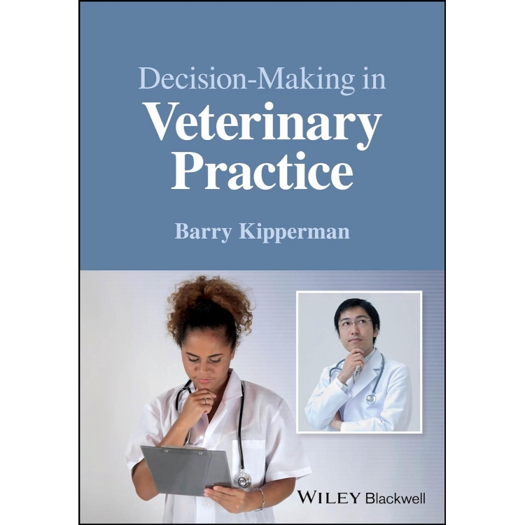 Decision-Making in Veterinary Practice, 1st Edition