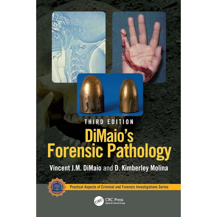DiMaio`s Forensic Pathology, 3rd Εdition