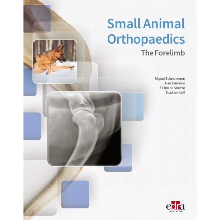Small Animal Orthopaedics: The Forelimb, 1st Edition