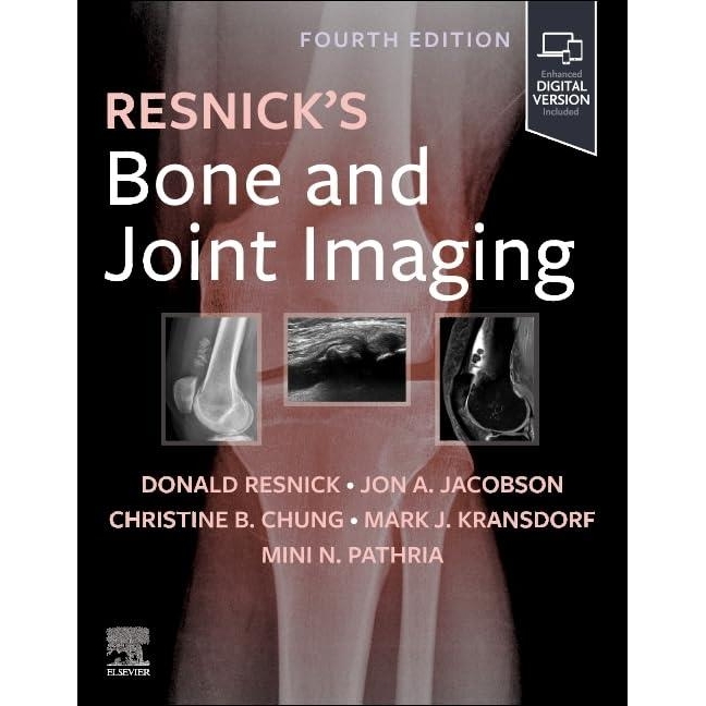 Resnick`s Bone and Joint Imaging, 4th Edition