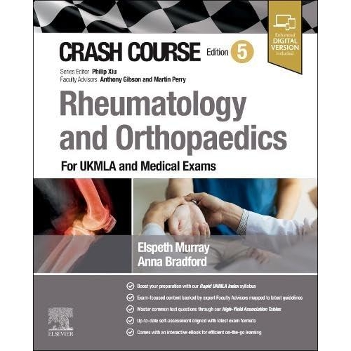 Crash Course Rheumatology and Orthopaedics: For UKMLA and Medical Exams, 5th Edition