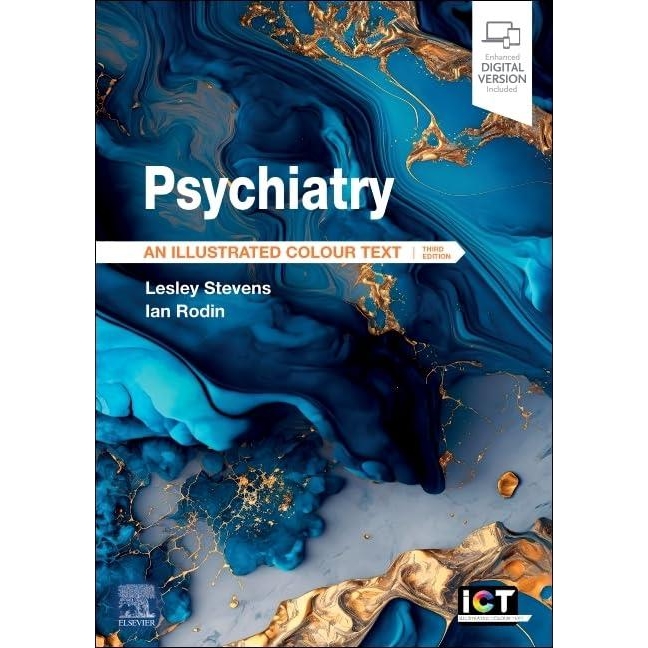 Psychiatry: An Illustrated Colour Text, 3rd Edition