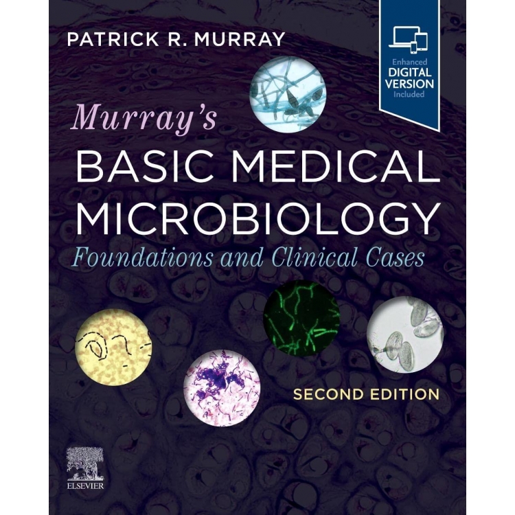 Murray`s Basic Medical Microbiology: Foundations and Clinical Cases, 2nd Edition