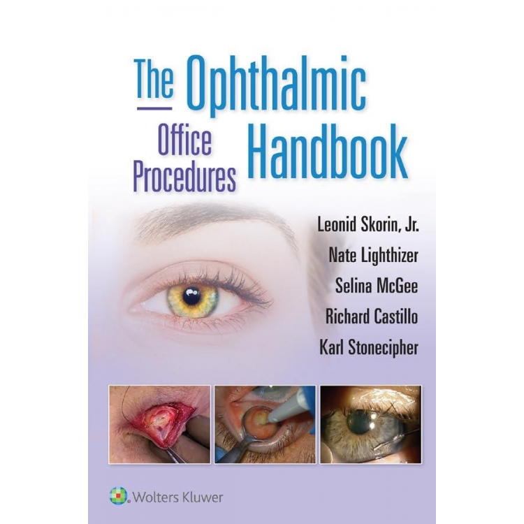 The Ophthalmic Office Procedures Handbook: Print + eBook with Multimedia