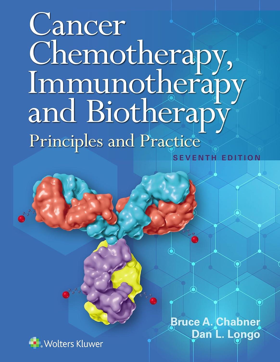 Cancer Chemotherapy, Immunotherapy, and Biotherapy, 7th Edition