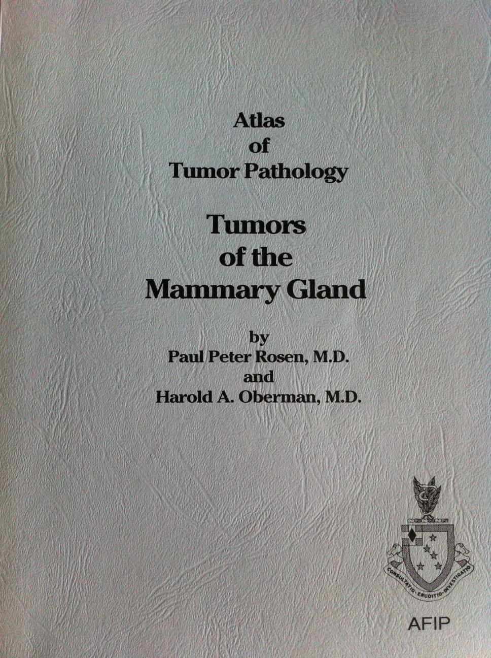 Tumors of the Mammary Gland (Atlas of Tumor Pathology 3rd Series)
