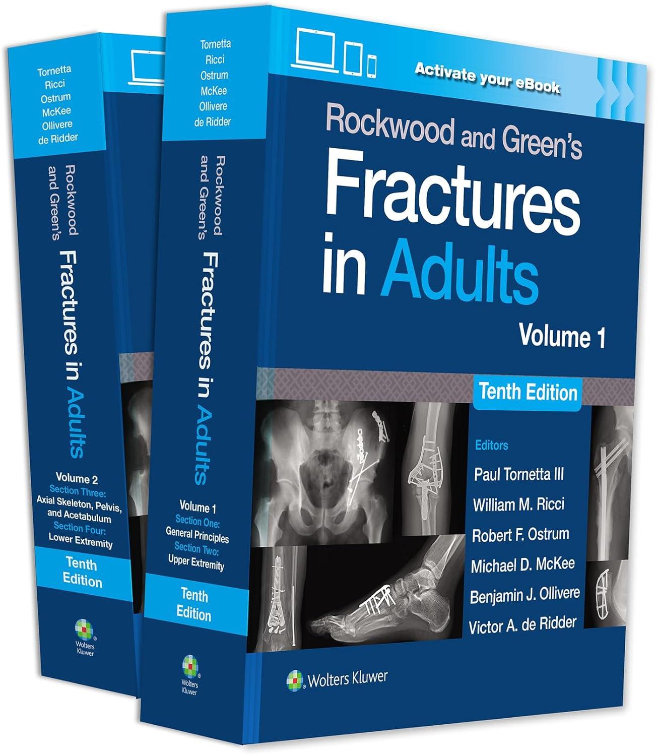 Rockwood and Green`s Fractures in Adults, 10th Edition