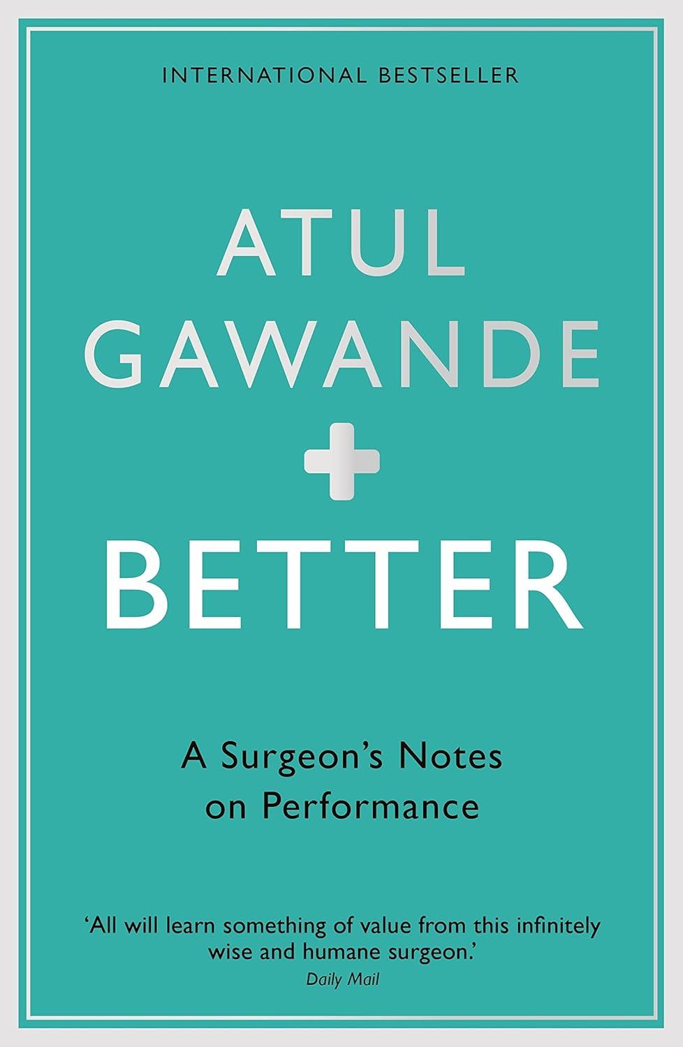 A Surgeon`s Notes on Performance, 1st Edition