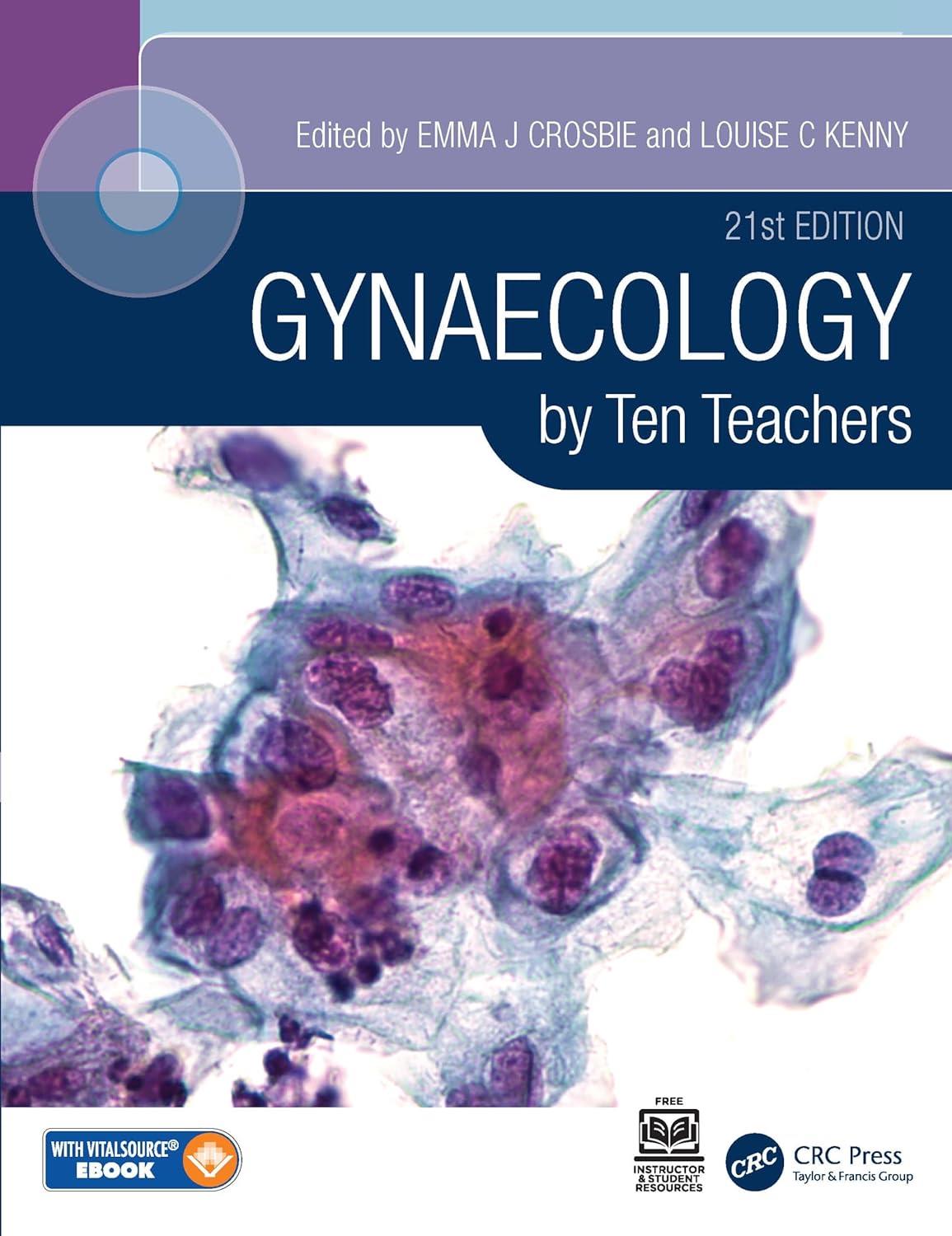 Gynaecology by Ten Teachers, 21st Edition
