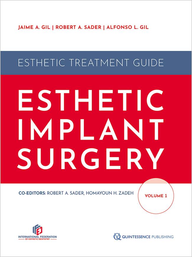 Esthetic Implant Surgery, Volume 1