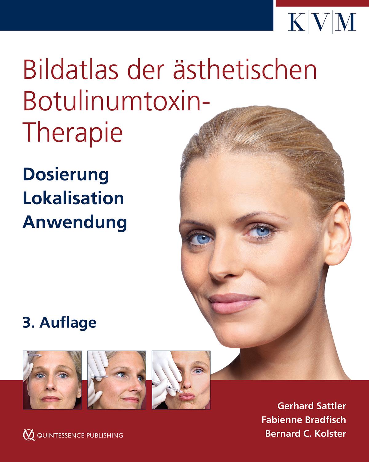 Bildatlas der asthetischen Botulinumtoxin-Therapie