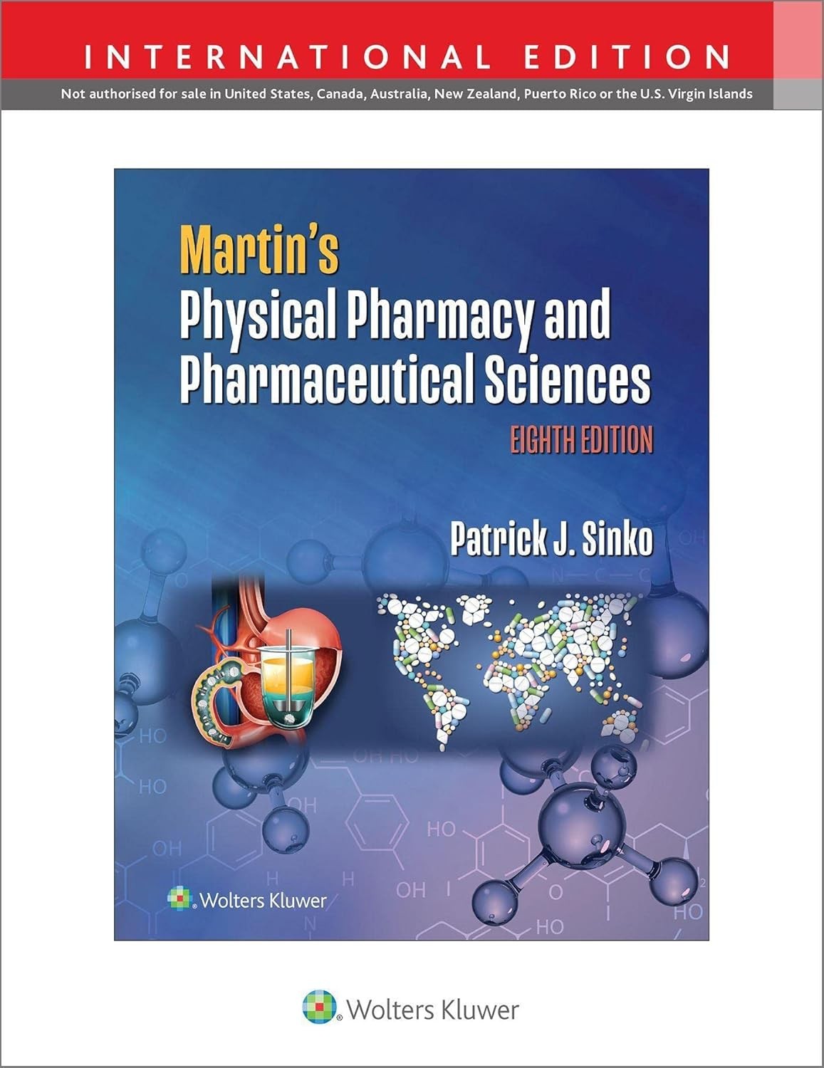 Martin’s Physical Pharmacy and Pharmaceutical Sciences, 8th Edition, IE