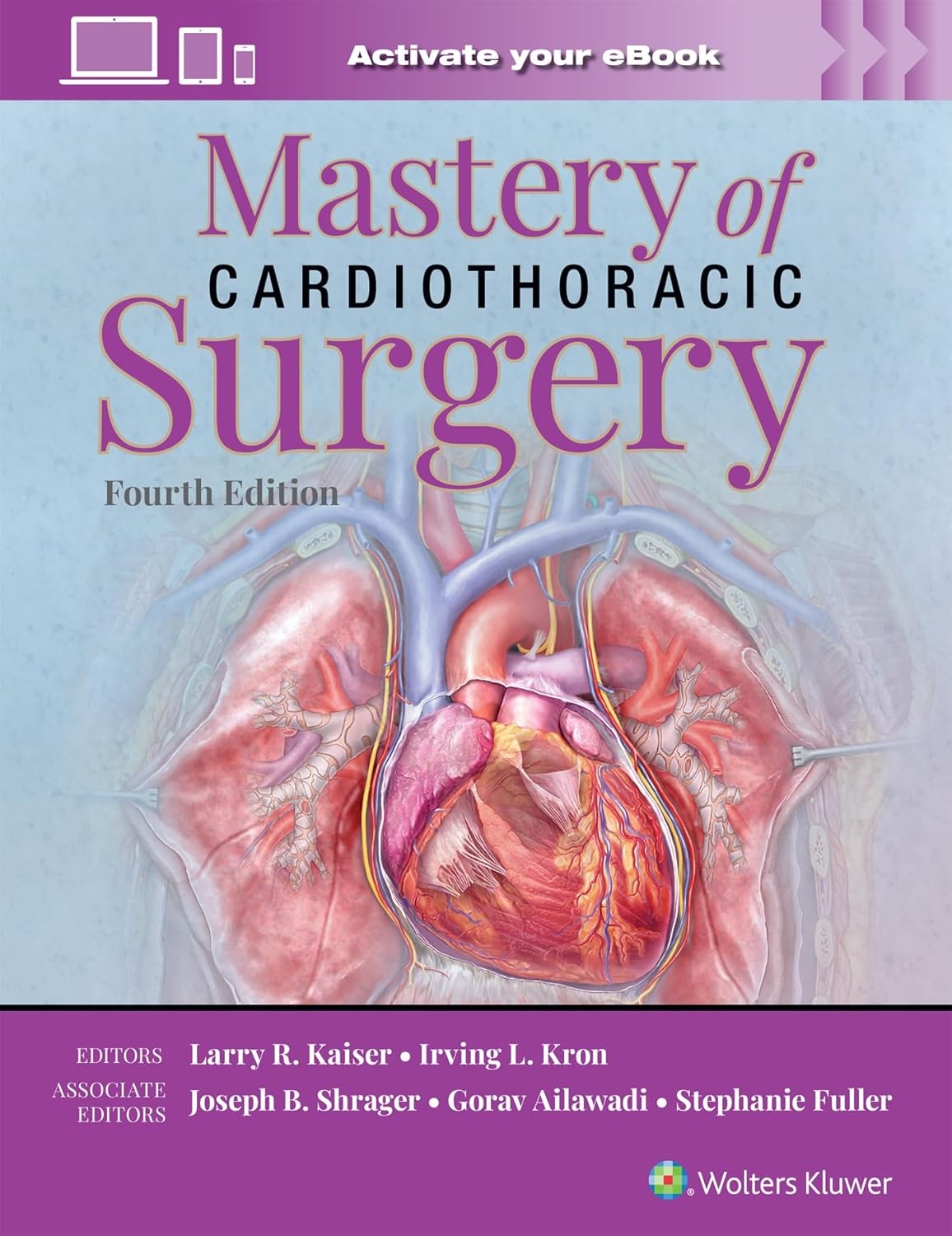 Mastery of Cardiothoracic Surgery, 4th Edition.