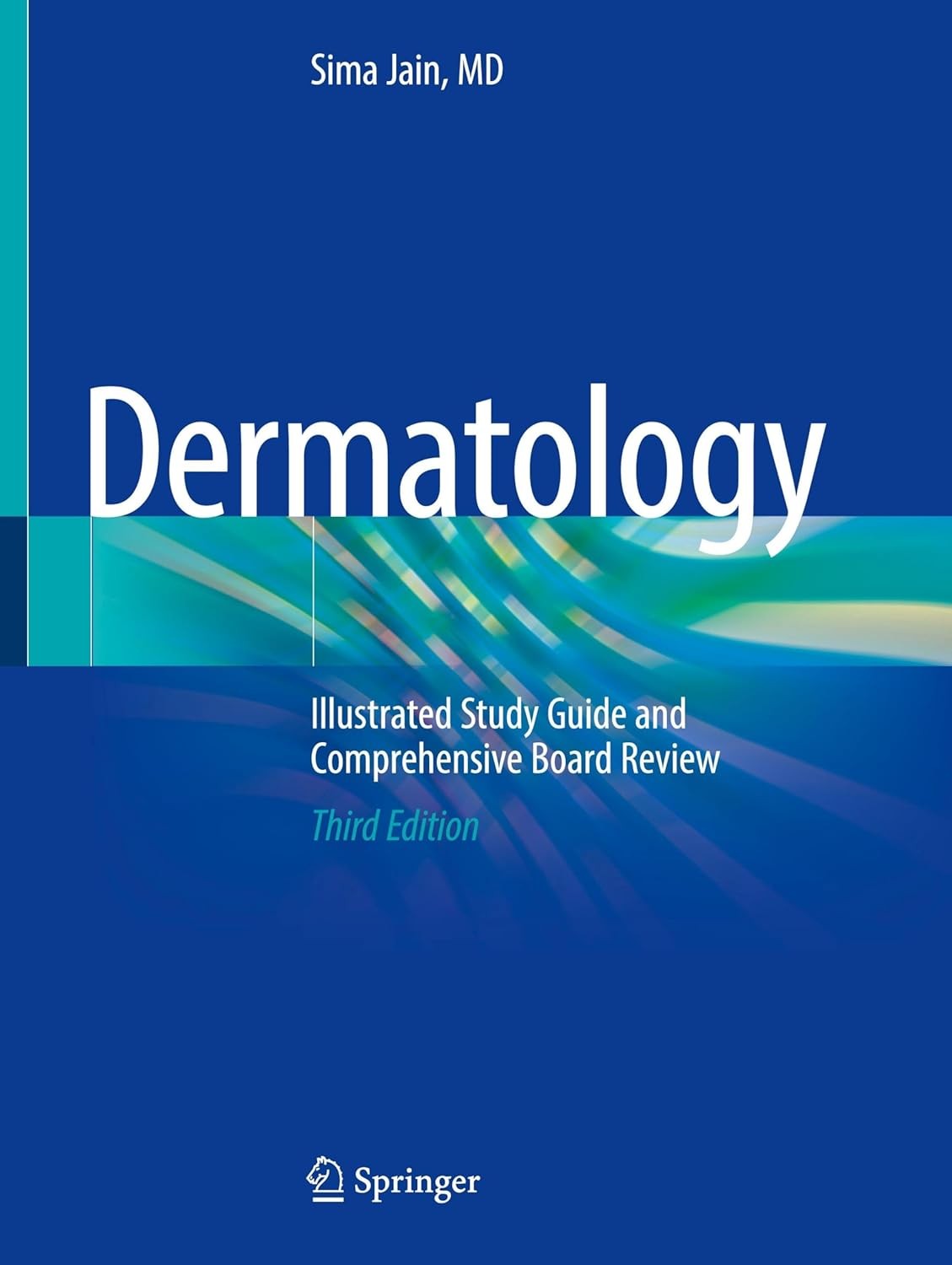 Dermatology: Illustrated Study Guide and Comprehensive Board Review, 3rd Edition