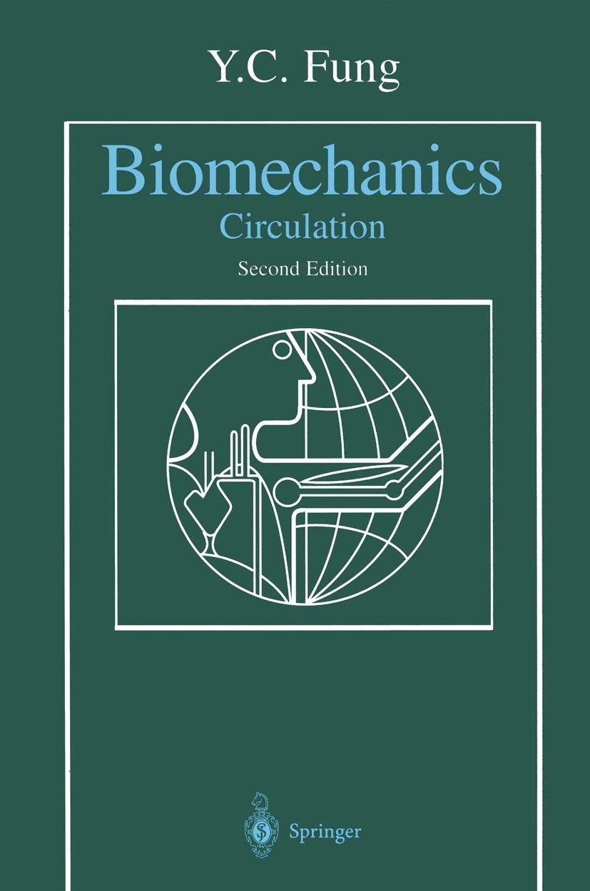 Biomechanics: Circulation, 2nd Edition