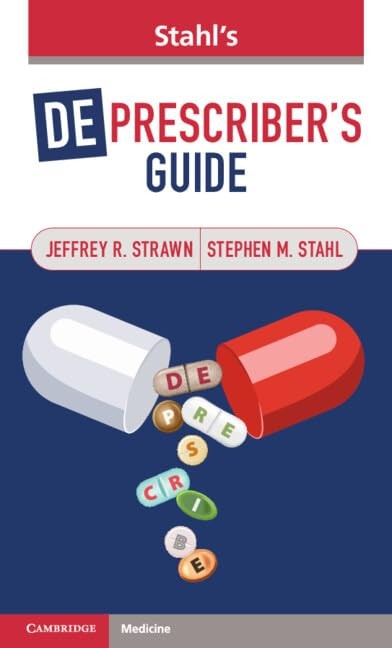Stahl`s Deprescriber`s Guide
